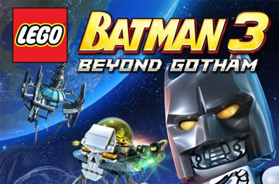 乐高蝙蝠侠3：飞跃哥谭市 / LEGO Batman 3 - Beyond Gotham