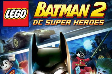 乐高蝙蝠侠2：超级英雄 / LEGO Batman 2: DC Super Heroes