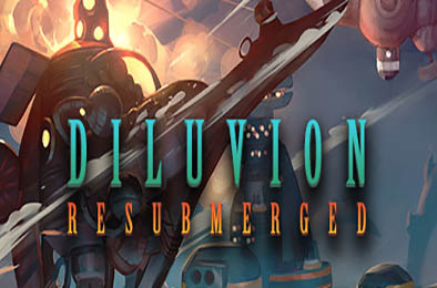 洪水世界：再次下潜 / Diluvion Resubmerged v1.2.33