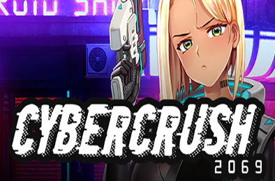 赛博爆恋2069 / Cyber Crush 2069 V1.04