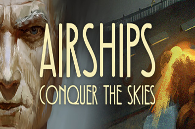 飞艇：征服天空 / Airships: Conquer the Skies v1.2.6.2