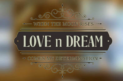 爱与梦 / Love n Dream