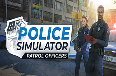 警察模拟器：巡警 / Police Simulator: Patrol Officers v13.3.3