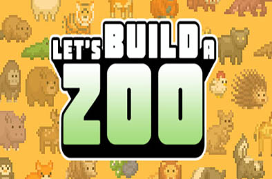来建一家动物园 / Lets Build a Zoo v1.1.10.36