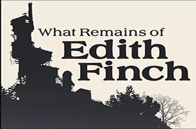 艾迪芬奇的记忆 / What Remains of Edith Finch
