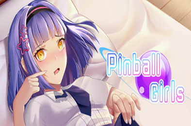 球球少女 / Pinball Girls