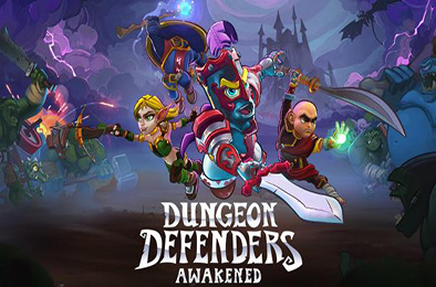 地牢守护者：觉醒 / Dungeon Defenders: Awakened v2.1.0.32284