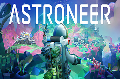 异星探险家 / ASTRONEER v1.31.79