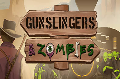 枪手与僵尸 / Gunslingers Zombies