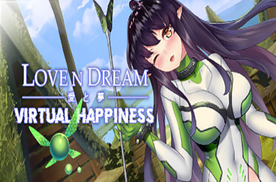爱与梦：虚拟幸福 / Love n Dream: Virtual Happiness