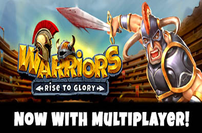 战士们：走向荣耀 / Warriors Rise to Glory v1.2