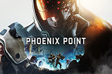 凤凰点：周年版 / Phoenix Point：Year One Edition v1.20