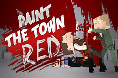 血染小镇 / 大事狂欢 / Paint the Town Red v1.2.2