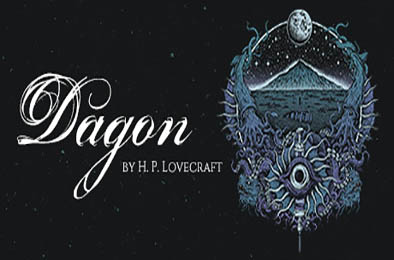 达贡：致洛夫克拉夫特 / Dagon: by H. P. Lovecraft