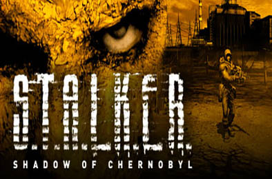 潜行者：切尔诺贝利的阴影 / S.T.A.L.K.E.R.: Shadow of Chernobyl