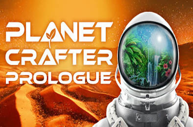 星球工匠：序章 / The Planet Crafter Prologue