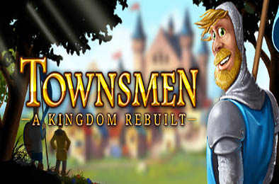 家园：重建王国 / Townsmen A Kingdom Rebuilt v2.2.6.0