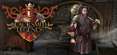 操作模拟游戏《铁匠传奇》 Steam待售，不仅仅意味着敲击铁剑。