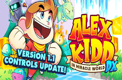 阿历克斯小子奇幻世界大冒险 DX / Alex Kidd in Miracle World DX v1.1