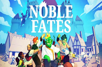 崇高命运 / Noble Fates v0.23