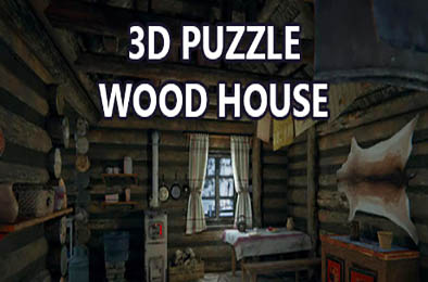 3D拼图：木屋 / 3D PUZZLE - Wood House 完整版