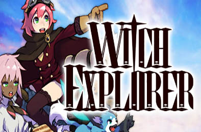 魔女探险家 / Witch Explorer