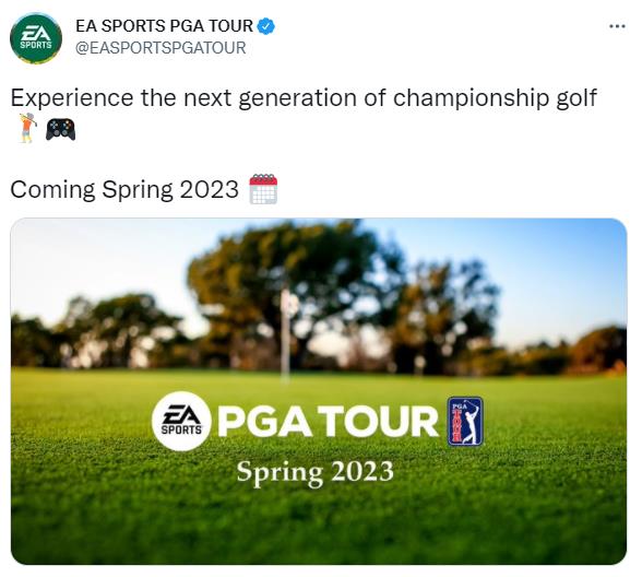 EA  《PGA巡回赛》的发售日期将在2023年春季发售。