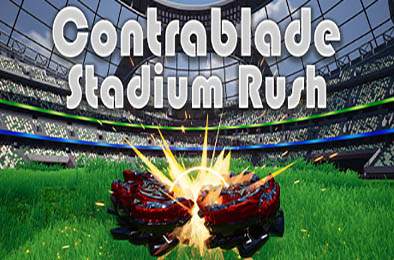 反对者：体育场冲刺 / Contrablade: Stadium Rush