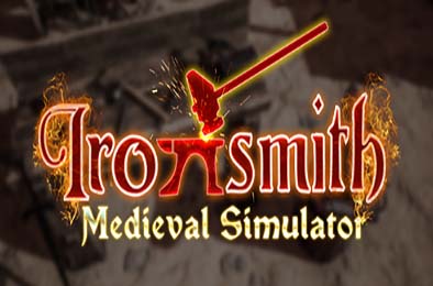 中世纪铁匠模拟器 / Ironsmith Medieval Simulator 完整版