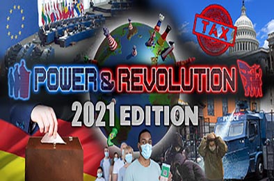 国家统治者2021 / Power &amp; Revolution 2021 Edition v6.74