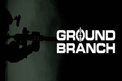 地面部队 / GROUND BRANCH 