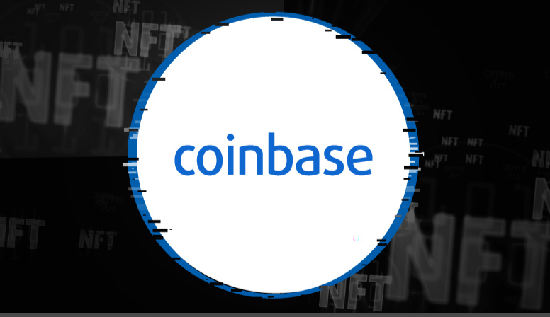 美国大型NFT平台Coin  base对所有用户开放。