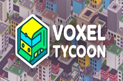 体素大亨 / Voxel Tycoon v0.88.4