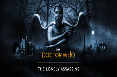 神秘博士：孤独的暗杀者 / Doctor Who: The Lonely Assassins