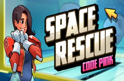 太空救援 / Space Rescue: Code Pink v0.8