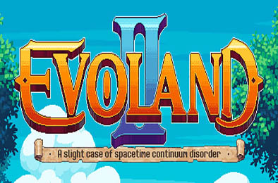 进化之地2 / 游戏进化史2 / Evoland 2 v1.0.8935
