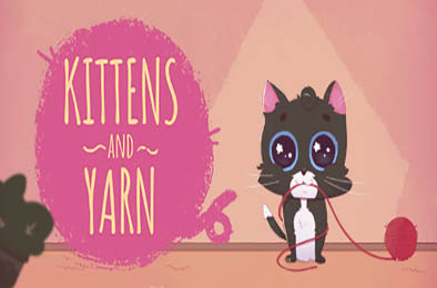 小猫和毛线 / Kittens and Yarn v1.0.7