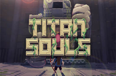 泰坦之魂 / Titan Souls