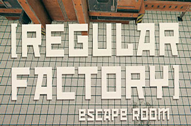 常规工厂：逃生室 / Regular Factory: Escape Room v1.0.1