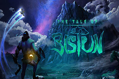 比斯敦传说 / The Tale of Bistun v1.0.7