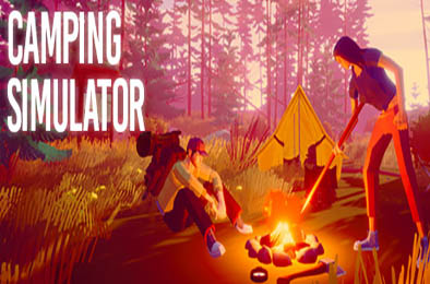 模拟露营：小队 / 露营模拟器 / Camping Simulator: The Squad v0.6