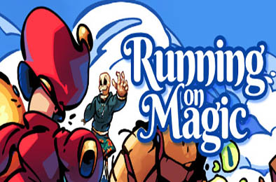 魔法疾奔 / Running on Magic
