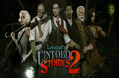 克苏鲁异闻录2 / Lovecraft's Untold Stories 2 v2.0.9