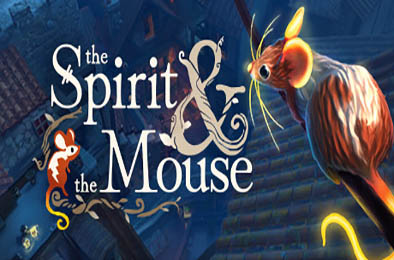 精灵与老鼠 / The Spirit and the Mouse v1.13f1