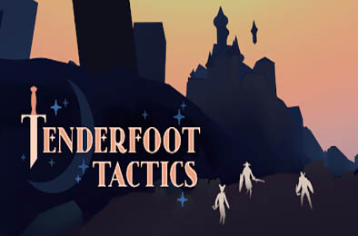 柔足战术 / Tenderfoot Tactics