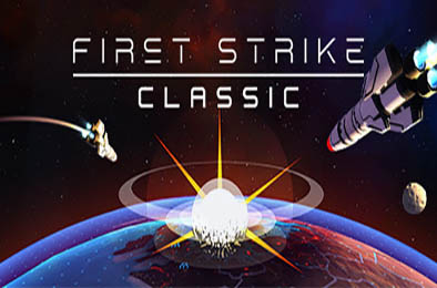 先发制人 / First Strike: Classic v3.0.2