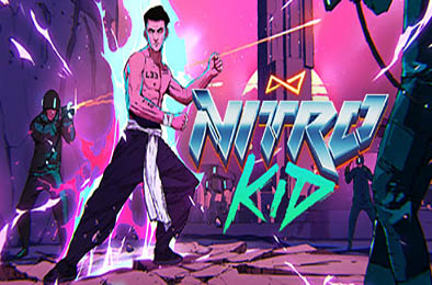 尼特罗小 / Nitro Kid v1.1.5