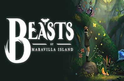 马拉维拉岛的奇禽异兽 / Beasts of Maravilla Island