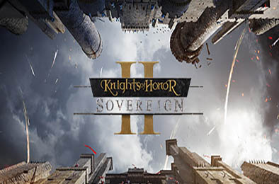 荣誉骑士2：君主 / Knights of Honor II: Sovereign 