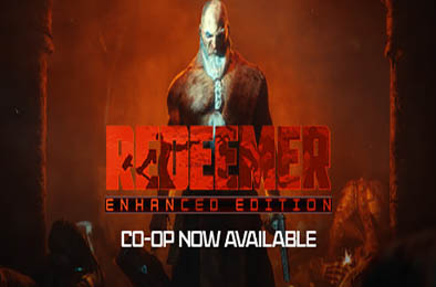 拯救者 / 救赎者 / Redeemer: Enhanced Edition v2.2
